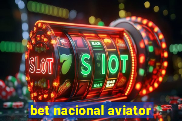 bet nacional aviator